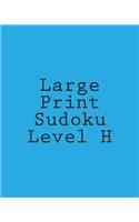 Large Print Sudoku Level H: Intermediate Sudoku Puzzles