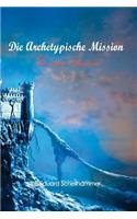 Die Archetypische Mission