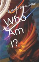 Who Am I?