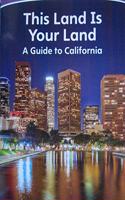 Next Generation Social Studies 2019 Leveled Reader Grade 2 Advanced: This Land Is Your Land: A Guide to California