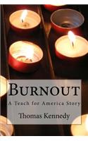 Burnout: A Teach for America Story