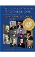 One-Hundred Years - In Black and White: The Centennial History of Lake Harriet Lodge 277