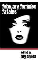 February Femmes Fatales