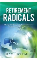 Retirement Radicals