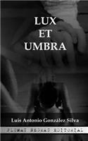 Lux Et Umbra
