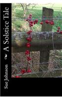 A Solstice Tale: Mystery, Magic and Friendship(English)