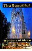 Beautiful Wonders Of Africa