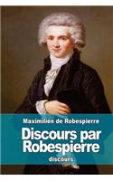 Discours par Robespierre