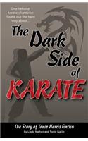 The Dark Side of Karate