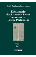 Dicionário dos Primeiros Livros Impressos em Língua Portuguesa