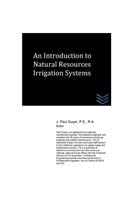 An Introduction to Natural Resources Irrigation Systems