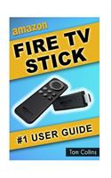 Amazon Fire TV Stick #1 User Guide