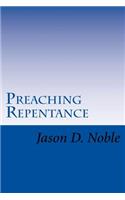 Preaching Repentance