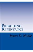 Preaching Repentance