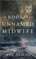 The Book of the Unnamed Midwife