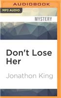 Don't Lose Her