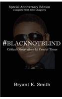 #BlackNotBlind