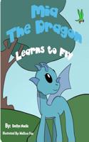 Children's Book: MIA the Dragon Learns to Fly