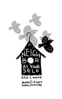 Neighbor As Yourself