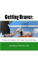 Getting Braver