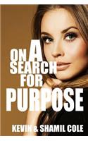 On A Search For Purpose