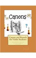 Canons and Rounds for Violin Students