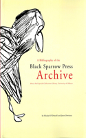 Bibliography of the Black Sparrow Press Archive: Bruce Peel Special Collections Library, University of Alberta