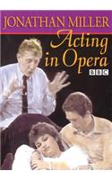 Acting in Opera