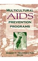 Multicultural AIDS Prevention Programs