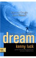 Dream: Have You Caught God's Vision?