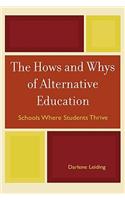 The Hows and Whys of Alternative Education