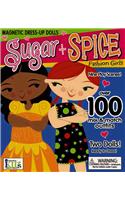Sugar + Spice: Fashion Girls