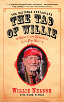 Tao of Willie: A Guide to the Happiness in Your Heart