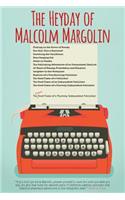 The Heyday of Malcolm Margolin
