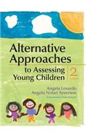 Alternative Approaches to Assessing Young Children