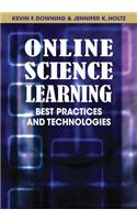 Online Science Learning: Best Practices and Technologies