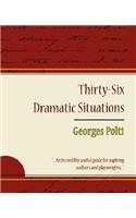 36 Dramatic Situations - Georges Polti
