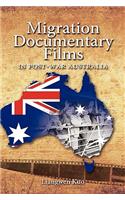 Migration Documentary Films in Post-War Australia