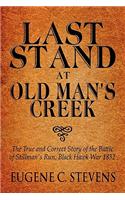 Last Stand at Old Man's Creek