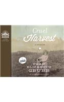 Cruel Harvest (Library Edition)