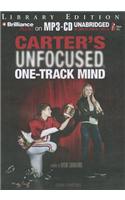 Carter's Unfocused, One-Track Mind