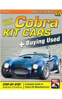 How to Build Cobra Kit Cars + Buying Used