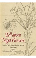 Tell about Night Flowers