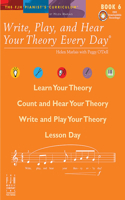 Write, Play, and Hear Your Theory Every Day, Book 6