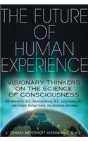 Future of Human Experience