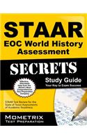 Staar Eoc World History Assessment Secrets: Staar Test Review for the State of Texas Assessments of Academic Readiness