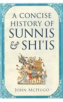 Concise History of Sunnis and Shi'is