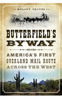 Butterfield's Byway