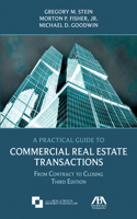 A Practical Guide to Commercial Real Estate Transactions
