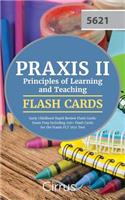 Praxis II Principles of Learning and Teaching Early Childhood Rapid Review Flash Cards